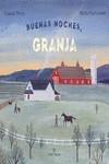 BUENAS NOCHES, GRANJA | 9788417800284 | DOYLE, EUGENIE/STADTLANDER, BECCA | Llibreria Aqualata | Comprar llibres en català i castellà online | Comprar llibres Igualada