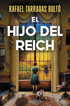 HIJO DEL REICH, EL | 9788467074444 | TARRADAS BULTÓ, RAFAEL | Llibreria Aqualata | Comprar llibres en català i castellà online | Comprar llibres Igualada