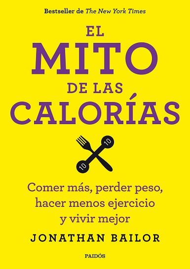 MITO DE LAS CALORÍAS, EL | 9788449330711 | BAILOR, JONATHAN  | Llibreria Aqualata | Comprar libros en catalán y castellano online | Comprar libros Igualada