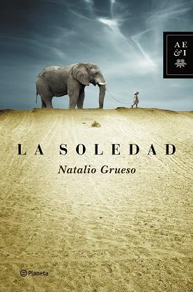 SOLEDAD, LA | 9788408127833 | GRUESO, NATALIO  | Llibreria Aqualata | Comprar libros en catalán y castellano online | Comprar libros Igualada