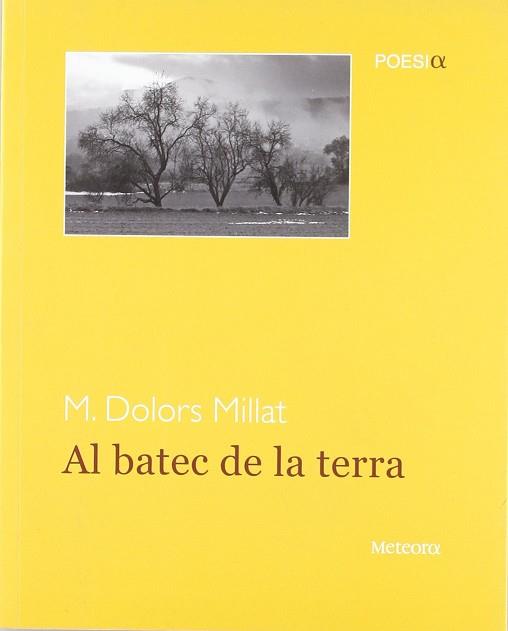 AL BATEC DE LA TERRA | 9788495623799 | MILLAT, M. DOLORS | Llibreria Aqualata | Comprar llibres en català i castellà online | Comprar llibres Igualada
