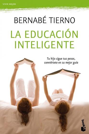 EDUCACION INTELIGENTE, LA | 9788484609377 | TIERNO, BERNABE | Llibreria Aqualata | Comprar llibres en català i castellà online | Comprar llibres Igualada