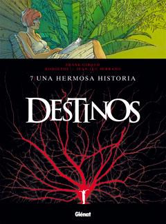 DESTINOS 7. UNA HERMOSA HISTORIA | 9788499471259 | GIROUD, FRANK / RODOLPHE / SERRANO, JEAN LUC | Llibreria Aqualata | Comprar llibres en català i castellà online | Comprar llibres Igualada