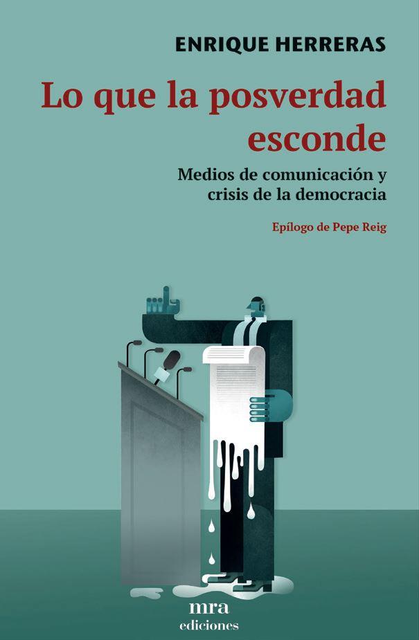 LO QUE LA POSVERDAD ESCONDE | 9788496504417 | HERRERAS, ENRIQUE | Llibreria Aqualata | Comprar llibres en català i castellà online | Comprar llibres Igualada