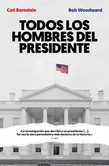 TODOS LOS HOMBRES DEL PRESIDENTE | 9788415070986 | BERNSTEIN, CARL / WOODWARD, BOB | Llibreria Aqualata | Comprar llibres en català i castellà online | Comprar llibres Igualada