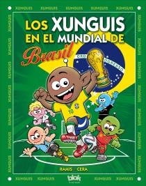 XUNGUIS. MUNDIAL BRASIL (Nº 24) | 9788415579984 | RAMIS, JUAN CARLOS / CERA, JOAQUIN | Llibreria Aqualata | Comprar libros en catalán y castellano online | Comprar libros Igualada