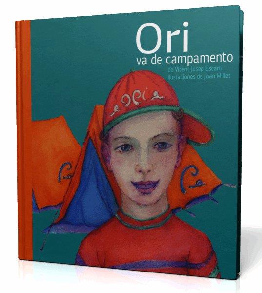 ORI VA DE CAMPAMENTO | 9788493356330 | ESCARTÍ, VICENT JOSEP | Llibreria Aqualata | Comprar llibres en català i castellà online | Comprar llibres Igualada