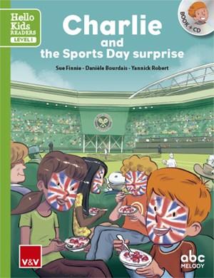 CHARLIE AND THE SPORTS DAY SURPRISE (HELLO KIDS) | 9788468238791 | FINNE, SUE / BOURDAIS, DANIELE / ROBERT, YANNICK | Llibreria Aqualata | Comprar llibres en català i castellà online | Comprar llibres Igualada