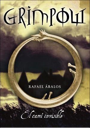 GRIMPOW I. EL CAMI INVISIBLE (SERIE INFINITA) | 9788484412779 | ABALOS, RAFAEL | Llibreria Aqualata | Comprar libros en catalán y castellano online | Comprar libros Igualada