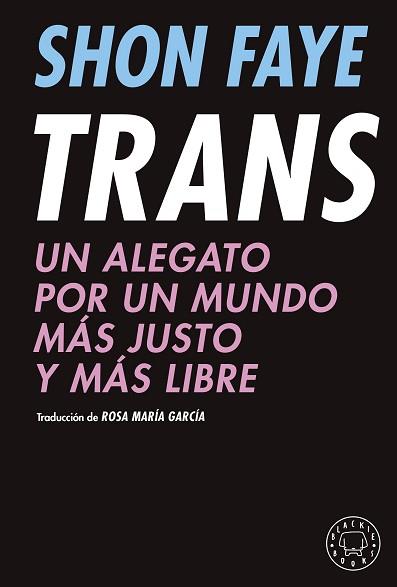 TRANS | 9788418733475 | FAYE, SHON | Llibreria Aqualata | Comprar llibres en català i castellà online | Comprar llibres Igualada