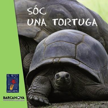 SÓC UNA TORTUGA | 9788448929022 | Llibreria Aqualata | Comprar llibres en català i castellà online | Comprar llibres Igualada