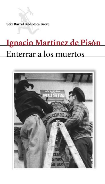 ENTERRAR A LOS MUERTOS (BIBLIOTECA BREVE) | 9788432212055 | MARTINEZ DE PISON, IGNACIO | Llibreria Aqualata | Comprar libros en catalán y castellano online | Comprar libros Igualada