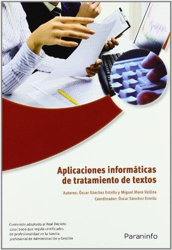 APLICACIONES INFORMATICAS DE TRATAMIENTO DE TEXTOS | 9788428332422 | SANCHEZ ESTELLA, OSCAR / MORO VALLINA, MIGUEL | Llibreria Aqualata | Comprar libros en catalán y castellano online | Comprar libros Igualada