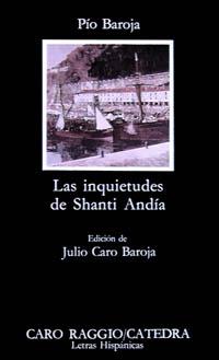 INQUIETUDES DE SHANTI ANDIA, LAS (LETRAS HISPANICAS 73) | 9788437601236 | BAROJA, PIO | Llibreria Aqualata | Comprar llibres en català i castellà online | Comprar llibres Igualada