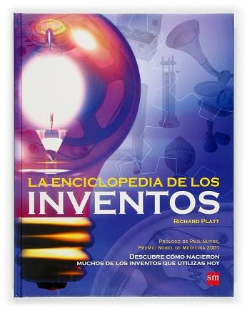 ENCICLOPEDIA DE LOS INVENTOS, LA | 9788434896475 | PLATT, RICHARD | Llibreria Aqualata | Comprar libros en catalán y castellano online | Comprar libros Igualada