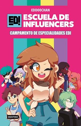 ESCUELA DE INFLUENCERS 1. CAMPAMENTO DE ESPECIALIDADES EDI | 9788408245841 | EDD00CHAN | Llibreria Aqualata | Comprar llibres en català i castellà online | Comprar llibres Igualada