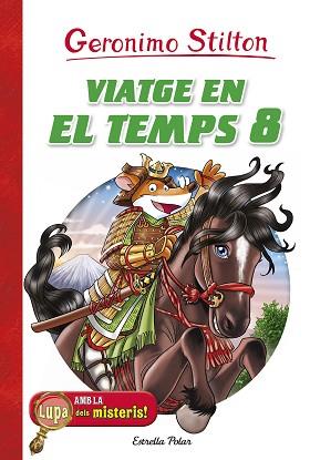 VIATGE EN EL TEMPS 8 | 9788491372653 | STILTON, GERONIMO | Llibreria Aqualata | Comprar llibres en català i castellà online | Comprar llibres Igualada