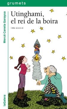 UTIMGHAMI,EL REI DE LA BOIRA (GRUMETS VERD 10) | 9788424681104 | CANELA GARAYOA, MERCE | Llibreria Aqualata | Comprar llibres en català i castellà online | Comprar llibres Igualada