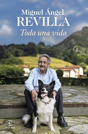 TODA UNA VIDA | 9788467064872 | REVILLA, MIGUEL ÁNGEL | Llibreria Aqualata | Comprar llibres en català i castellà online | Comprar llibres Igualada