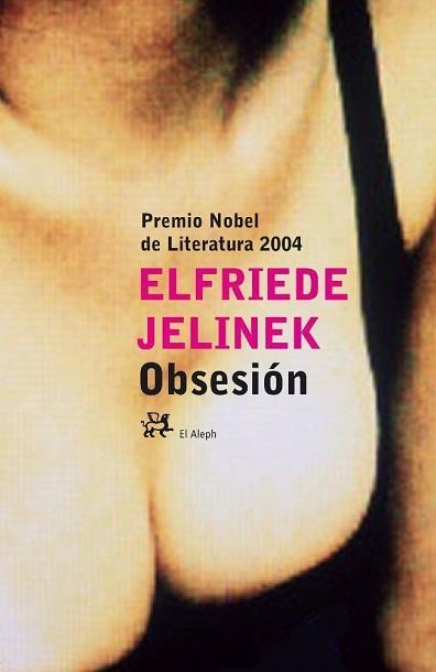 OBSESION (MODERNOS Y CLASICOS 227) | 9788476697160 | JELINEK, ELFRIEDE | Llibreria Aqualata | Comprar llibres en català i castellà online | Comprar llibres Igualada