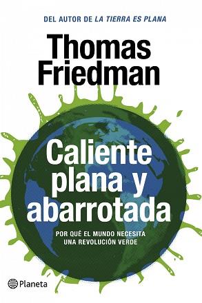 CALIENTE, PLANA Y ABARROTADA | 9788408087458 | FRIEDMAN, THOMAS L. | Llibreria Aqualata | Comprar llibres en català i castellà online | Comprar llibres Igualada