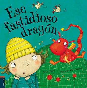 ESE FASTIDIOSO DRAGON | 9788426368362 | SYKES, JULIE ; WILLIAMSON, MELANIE | Llibreria Aqualata | Comprar libros en catalán y castellano online | Comprar libros Igualada