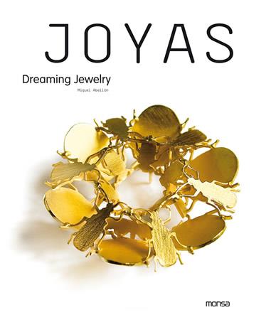 JOYAS. DREAMING JEWELRY | 9788496823174 | ABELLAN, MIQUEL | Llibreria Aqualata | Comprar llibres en català i castellà online | Comprar llibres Igualada