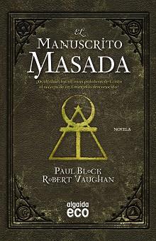 MANUSCRITO MASADA, EL | 9788498779943 | VAUGHAN, ROBERT / BLOCK, PAUL | Llibreria Aqualata | Comprar libros en catalán y castellano online | Comprar libros Igualada