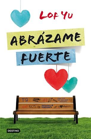 ABRÁZAME FUERTE | 9788408005742 | LOF YU | Llibreria Aqualata | Comprar libros en catalán y castellano online | Comprar libros Igualada