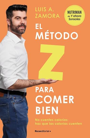 MÉTODO Z PARA COMER BIEN, EL | 9788419743992 | ZAMORA ESPAÑA, LUIS A. | Llibreria Aqualata | Comprar llibres en català i castellà online | Comprar llibres Igualada