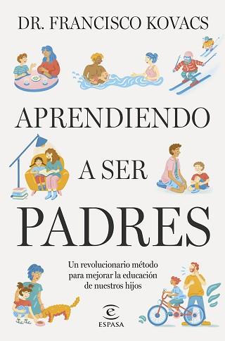 APRENDIENDO A SER PADRES | 9788467074147 | NOVACS, FRANCISCO | Llibreria Aqualata | Comprar llibres en català i castellà online | Comprar llibres Igualada