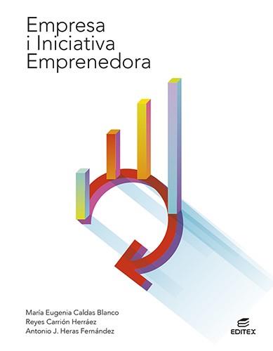 EMPRESA I INICIATIVA EMPRENEDORA | 9788413218649 | CALDAS BLANCO, MARÍA EUGENIA/CARRIÓN HERRÁEZ, REYES/HERAS FERNÁNDEZ, ANTONIO JOSÉ | Llibreria Aqualata | Comprar libros en catalán y castellano online | Comprar libros Igualada