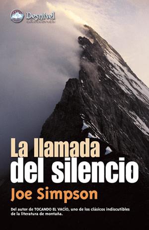 LLAMADA DEL SILENCIO, LA | 9788496192447 | SIMPSON, JOE | Llibreria Aqualata | Comprar llibres en català i castellà online | Comprar llibres Igualada