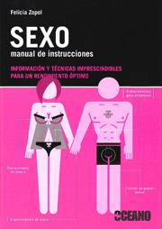 SEXO, MANUAL DE INSTRUCCIONES | 9788475567204 | ZOPOL, FELICIA | Llibreria Aqualata | Comprar llibres en català i castellà online | Comprar llibres Igualada