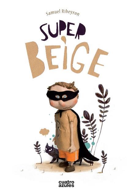 SUPER-BEIGE | 9788494186622 | RIBEYRON, SAMUEL | Llibreria Aqualata | Comprar llibres en català i castellà online | Comprar llibres Igualada