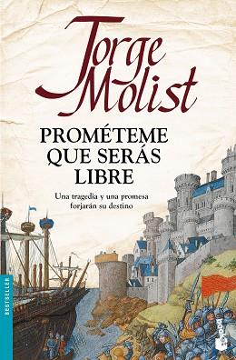 PROMÉTEME QUE SERÁS LIBRE | 9788499986241 | MOLIST, JORGE | Llibreria Aqualata | Comprar llibres en català i castellà online | Comprar llibres Igualada