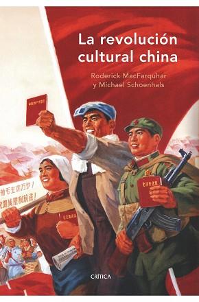 REVOLUCION CULTURAL CHINA, LA | 9788498920253 | MACFARQUHAR, RODERICK / SCHOENHALS, MICHAEL | Llibreria Aqualata | Comprar libros en catalán y castellano online | Comprar libros Igualada