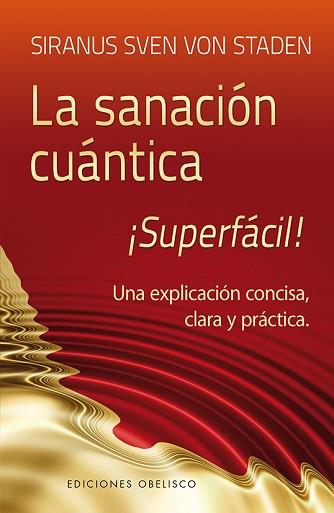 SANACIÓN CUÁNTICA, LA  | 9788497779852 | VON STADEN, SIRANUS SVEN | Llibreria Aqualata | Comprar libros en catalán y castellano online | Comprar libros Igualada