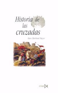 HISTORIA DE LAS CRUZADAS | 9788470903625 | EBERHARD MAYER, HANS | Llibreria Aqualata | Comprar libros en catalán y castellano online | Comprar libros Igualada