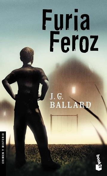 FURIA FEROZ (BOOKET 2181) | 9788445075586 | BALLARD, J.G | Llibreria Aqualata | Comprar llibres en català i castellà online | Comprar llibres Igualada