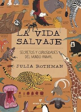 VIDA SALVAJE, LA | 9788419158390 | ROTHMAN, JULIA | Llibreria Aqualata | Comprar llibres en català i castellà online | Comprar llibres Igualada