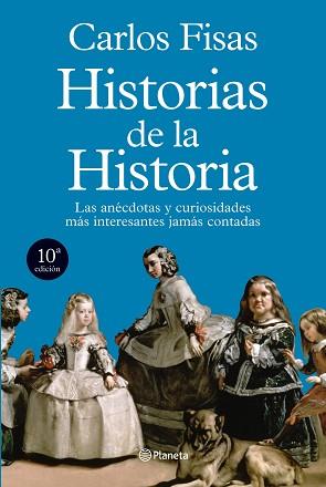 HISTORIAS DE LA HISTORIA | 9788408101864 | FISAS, CARLOS | Llibreria Aqualata | Comprar llibres en català i castellà online | Comprar llibres Igualada