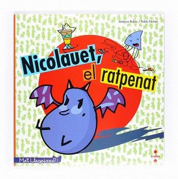 NICOLAUET EL RATPENAT (ME'L LLEGEOXES) | 9788466127677 | RUBIO, ANTONIO / NUÑEZ, PABLO | Llibreria Aqualata | Comprar llibres en català i castellà online | Comprar llibres Igualada