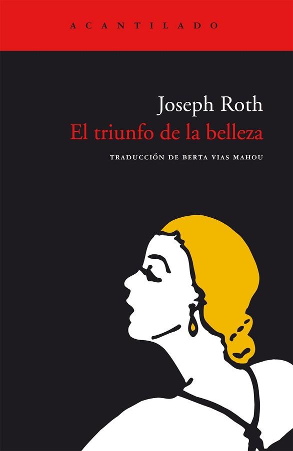 TRIUNFO DE LA BELLEZA, EL (CUADERNOS DEL ACANTILADO 8) | 9788496136410 | ROTH, JOSEPH | Llibreria Aqualata | Comprar llibres en català i castellà online | Comprar llibres Igualada