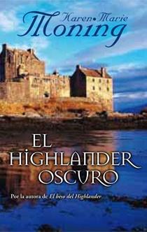 HIGHLANDER OSCURO, EL (ZETA TAPA DURA) | 9788498723458 | MONING, KAREN MARIE | Llibreria Aqualata | Comprar llibres en català i castellà online | Comprar llibres Igualada