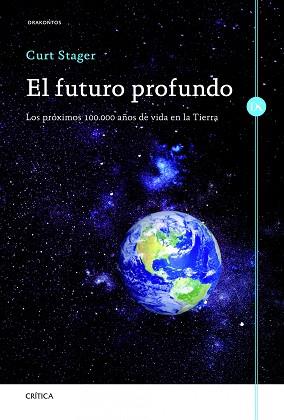 FUTURO PROFUNDO, EL | 9788498923919 | STAGER, CURT | Llibreria Aqualata | Comprar libros en catalán y castellano online | Comprar libros Igualada