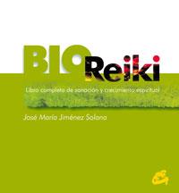 BIOREIKI. LIBRO COMPLETO DE SANACION Y CRECIMIENTO PERSONAL | 9788484450412 | JIMENEZ SOLANA, JOSE MARIA | Llibreria Aqualata | Comprar llibres en català i castellà online | Comprar llibres Igualada