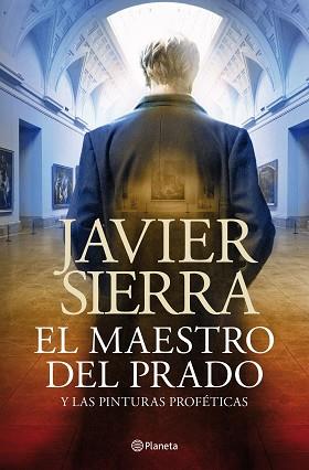 MAESTRO DEL PRADO, EL | 9788408030690 | SIERRA, JAVIER | Llibreria Aqualata | Comprar llibres en català i castellà online | Comprar llibres Igualada