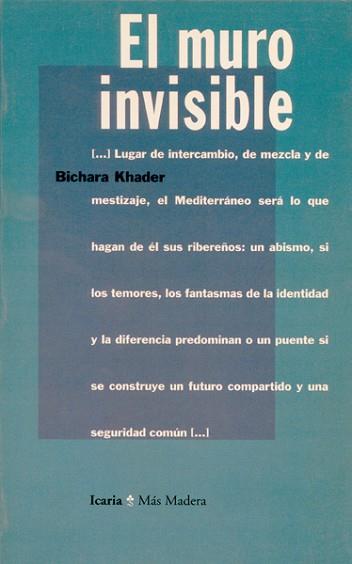 MURO INVISIBLE, EL | 9788474262575 | KHADER, BICHARA | Llibreria Aqualata | Comprar libros en catalán y castellano online | Comprar libros Igualada