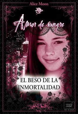 BESO DE LA INMORTALIDAD, EL | 9788415854098 | MOON, ALICE | Llibreria Aqualata | Comprar llibres en català i castellà online | Comprar llibres Igualada